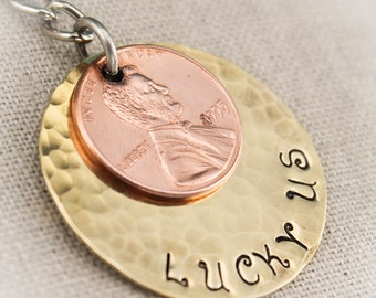 Lucky US Keychain Brass, Copper and Penny Hand Stamped Personalized