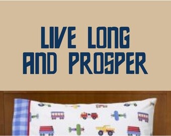 Star Trek Wall Decal Live Long and Prosper Vinyl Wall Art