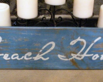 Beach House (Choose Color) Rustic Shabby Chic Sign