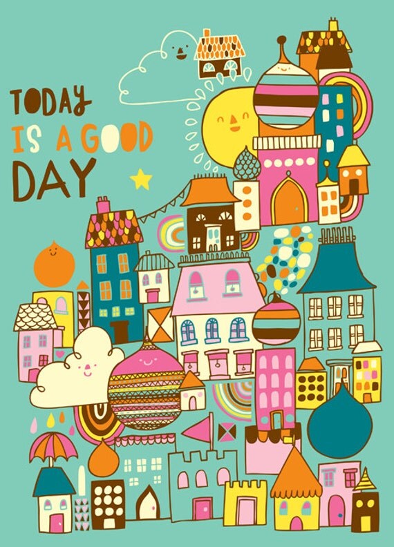 ON SALE A4 Art Print 'Today is a Good Day' by stephsayshello