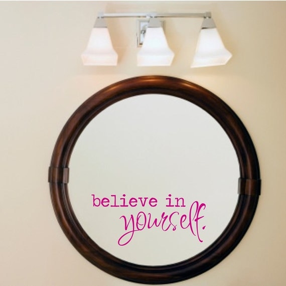 Believe in yourself inspirational wall decal mirror by luxeloft