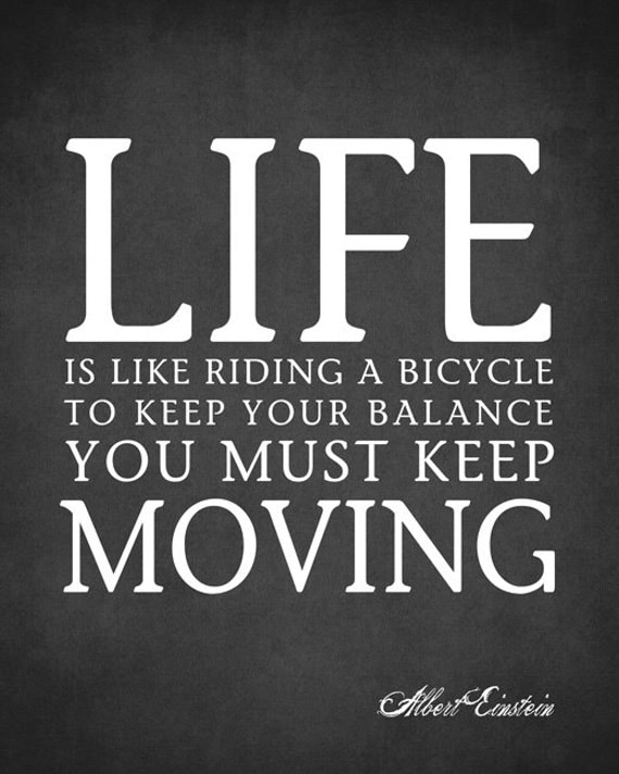 Life Is Like Riding A Bicycle Albert Einstein by PrintRevolution