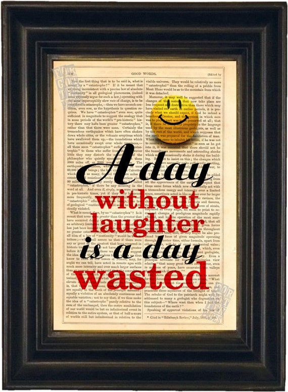 a-day-without-laughter-is-a-day-wasted-printable-art-etsy