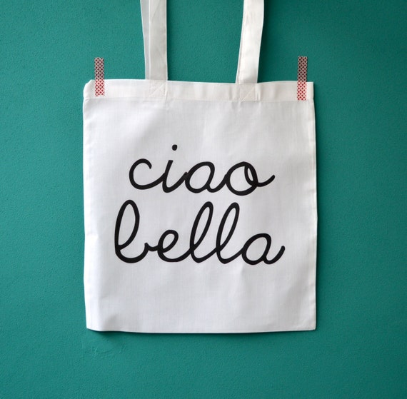 Ciao Bella shopping bag hello beautiful italian words