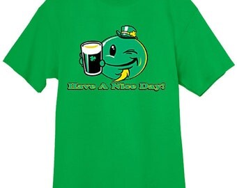 funny St Patricks day shirts / Have a nice Day