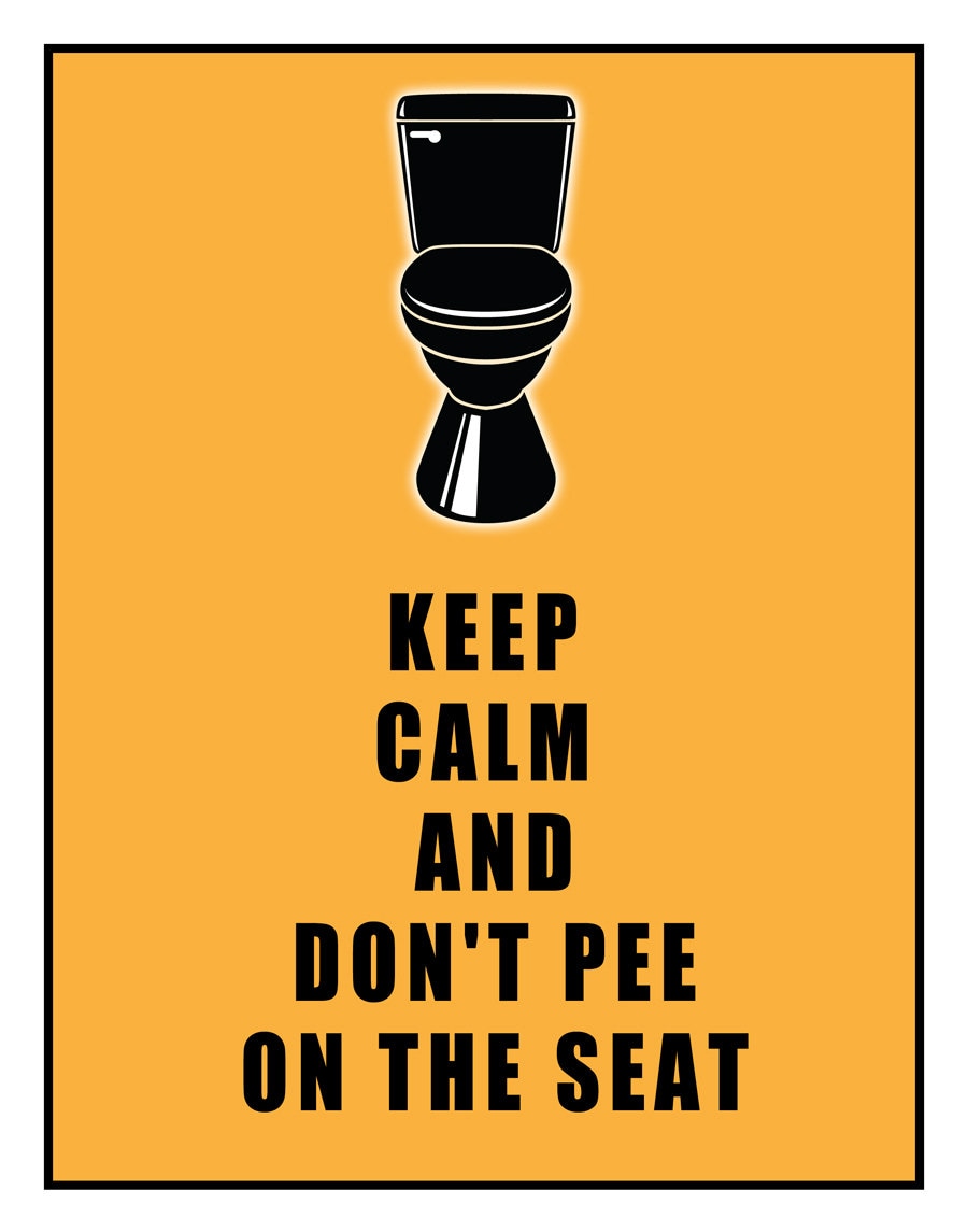 Funny Keep Calm And Dont Pee On The Toilet Seat Art Print Poster Bathroom