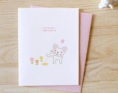 Innocent French Bulldog Apology Card - Sorry Card, Animal Card, Funny, Unique, Cute, Kawaii, Sympathy, Heart, Dog - TomokoMaruyama