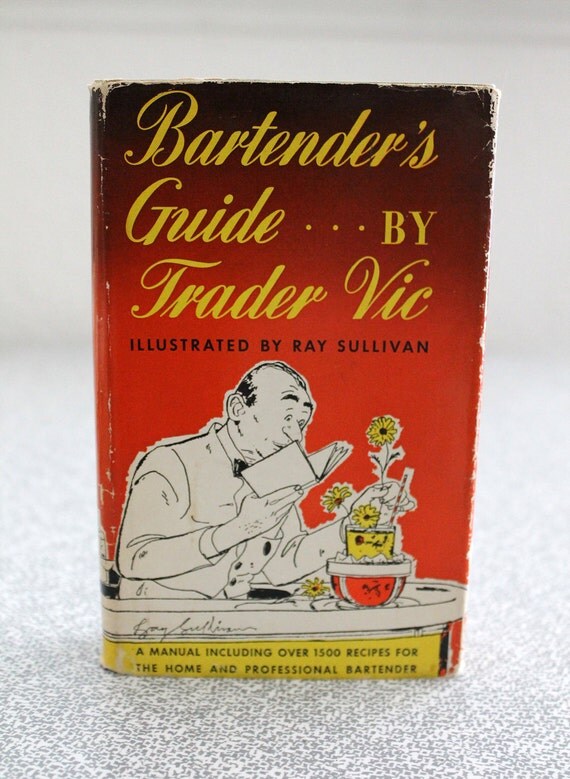 vintage bartender's guide book/ trader vic ray sullivan