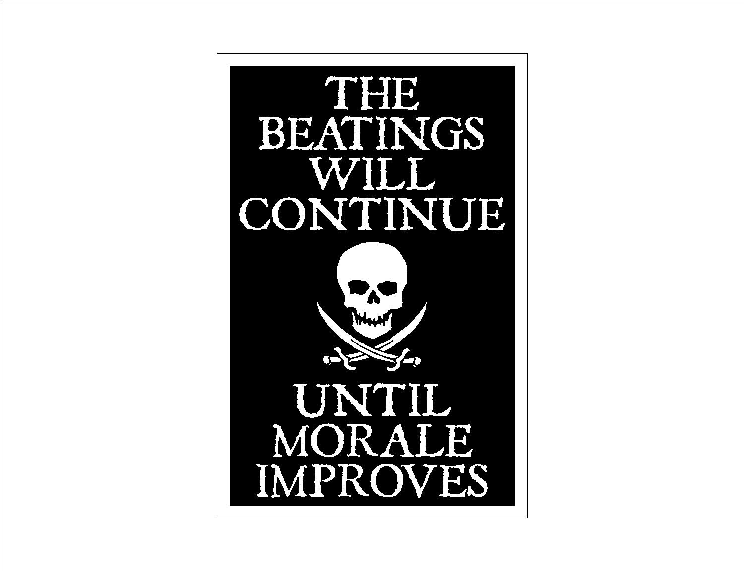 Beatings Will Continue Until Morale Improves Pirate Sign   Il Fullxfull.442613263 Nmmb 