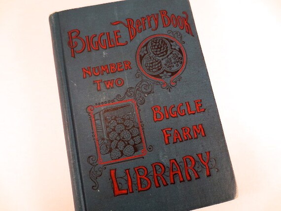 1894 BIGGLE BERRY BOOK by Jacob Biggle Original Text by JUMBLEBLUE