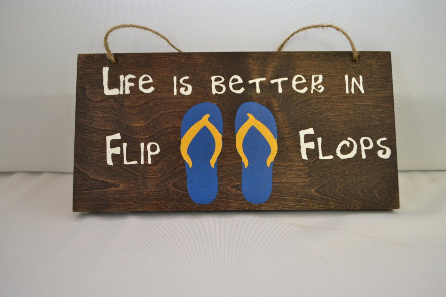 Life is better in Flip Flops hanging Wood Sign