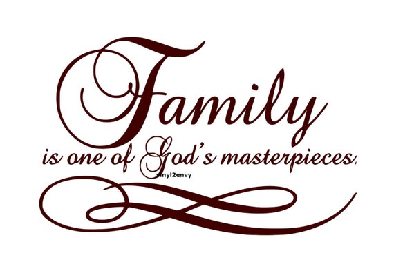 Download Family One Of Gods Masterpiece Wall Decal Vinyl Wall Decals