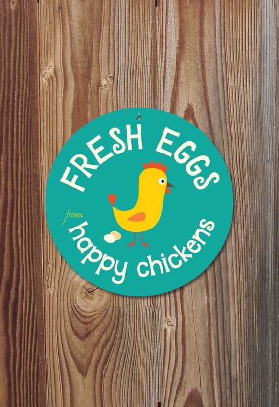 Fresh Eggs From Happy Chickens Coop Sign 9 ROUND