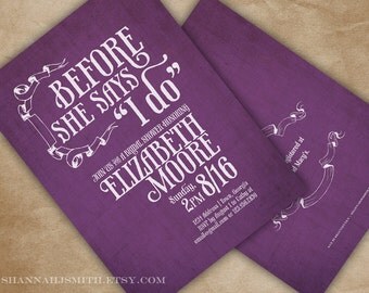 Bridal Shower Invitation Before She Says I Do