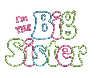 Big Sister Applique Design, Applique Letters, Embroidery Design (528) Instant Download