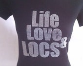 Life Love and Locs Rhinestone Tshirt