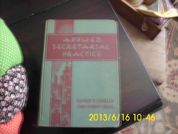 Applied Secretarial Practice book by RupertP. Sorelle and John Robert Gregg