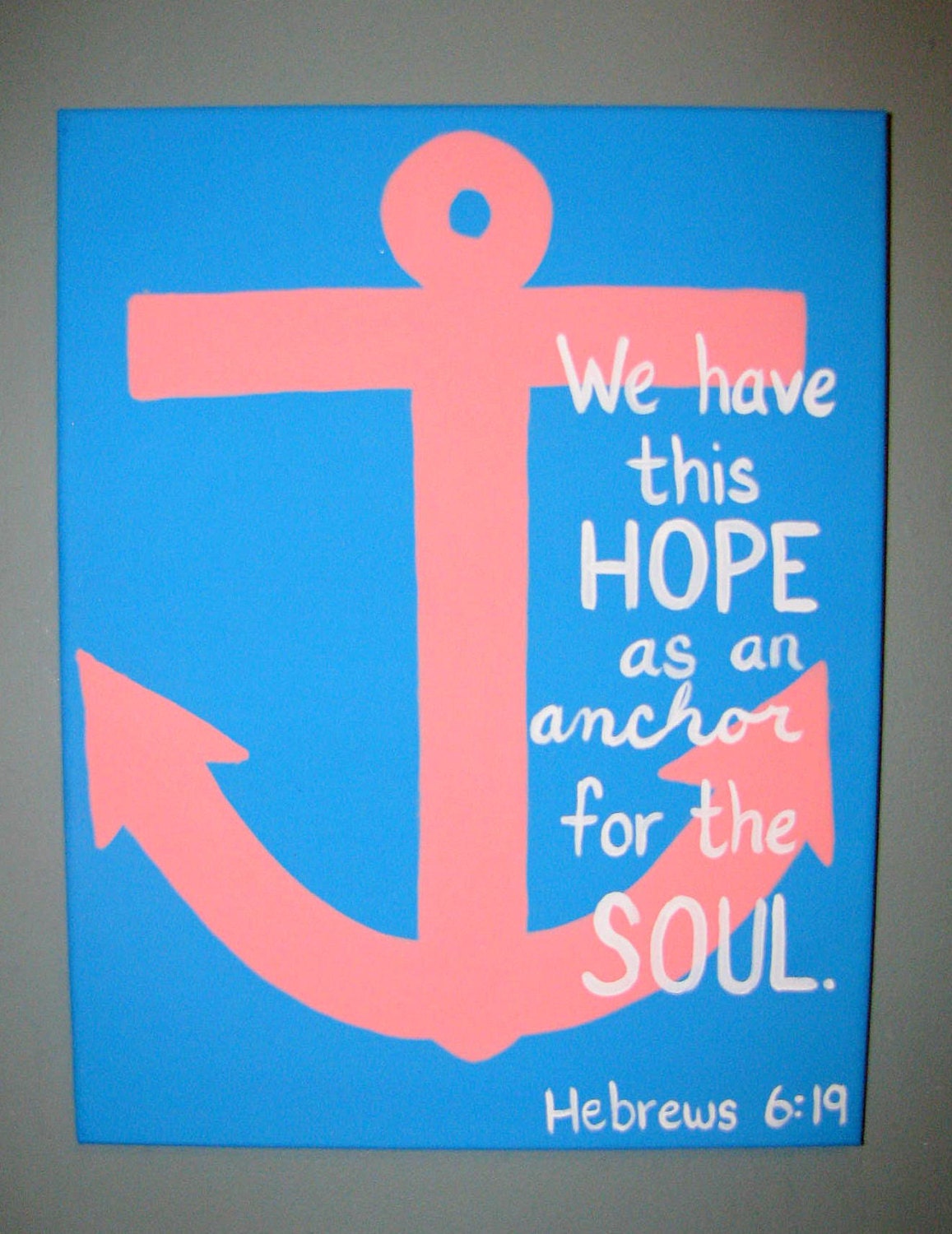 Canvas Painting Hebrews 6:19 Anchor We Have This Hope