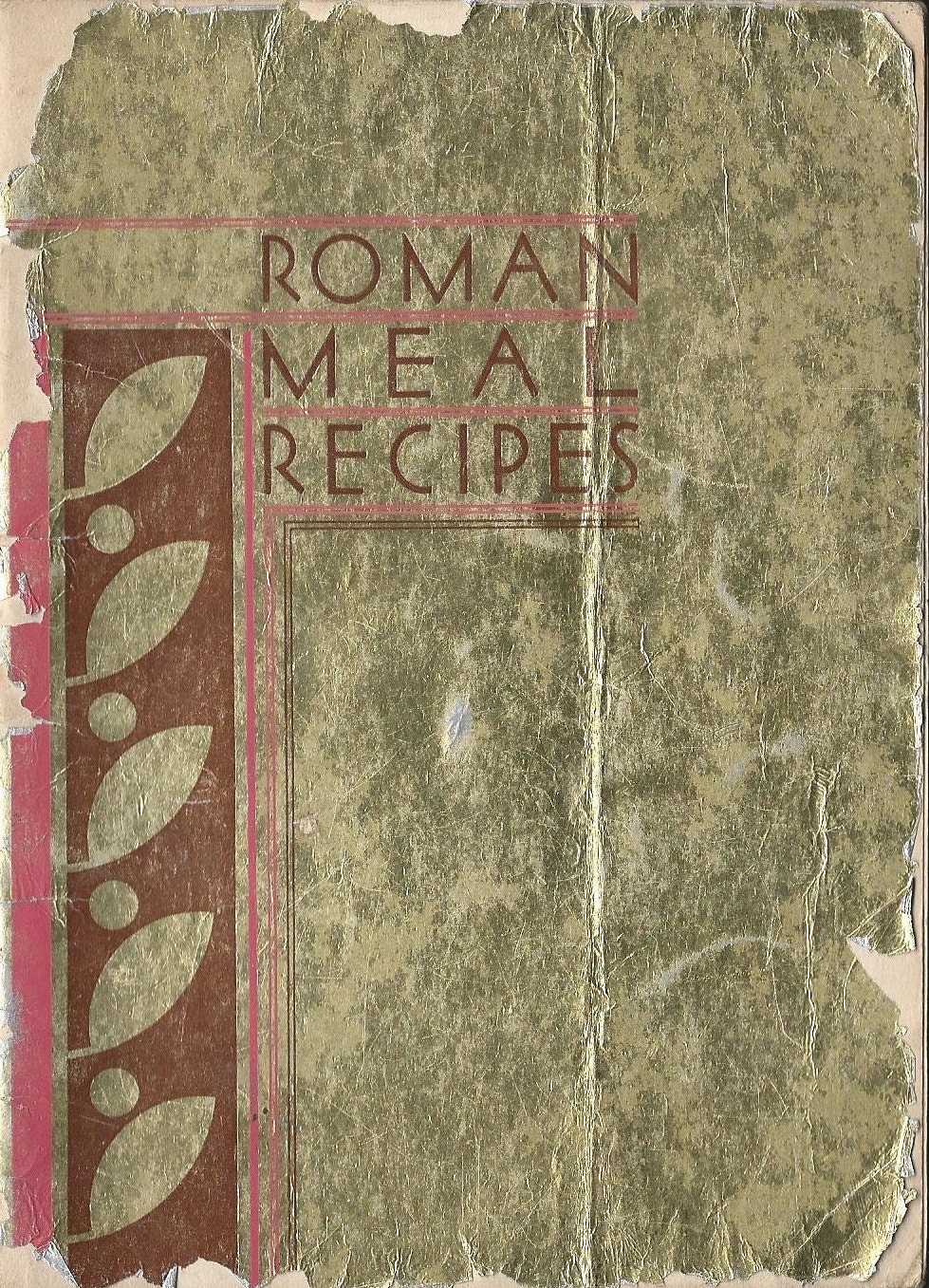 Roman Meal Recipes 1932