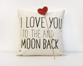 Love You To The Moon And Back Pillow