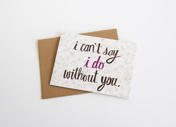 Items similar to bridal party card. i can't say i do without you ...