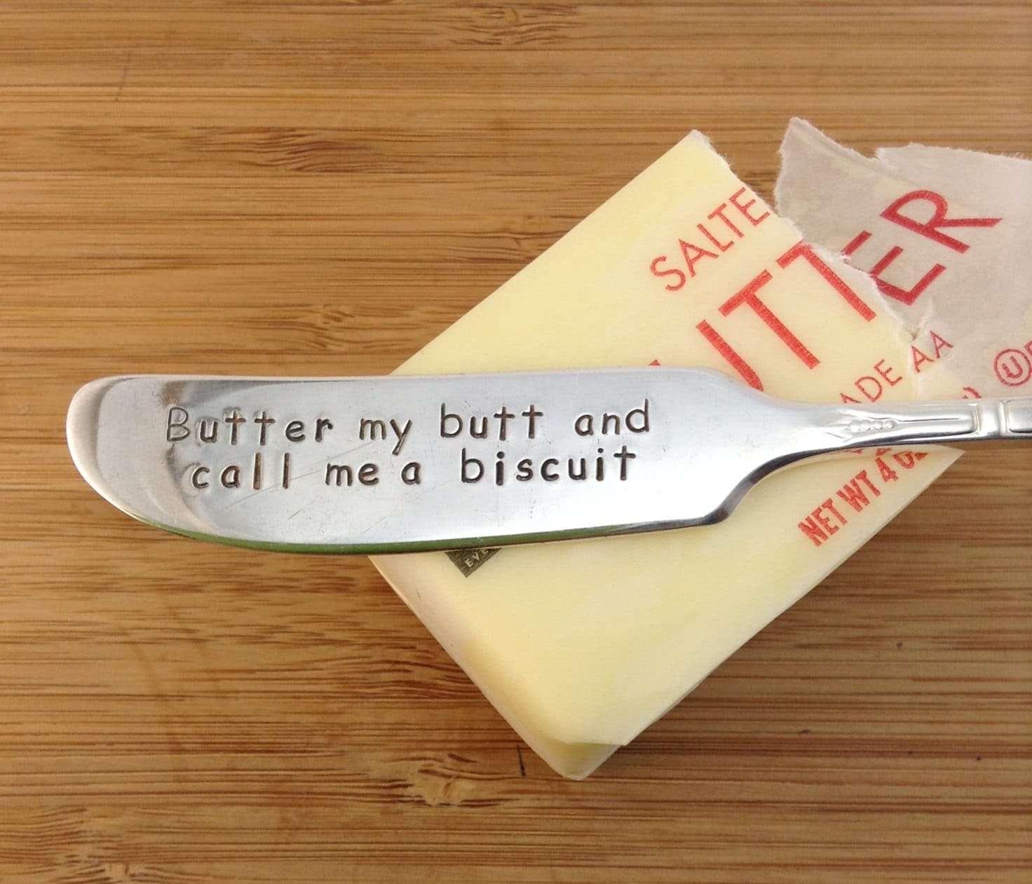 Butter my butt and call me a biscuit Hand Stamped Vintage
