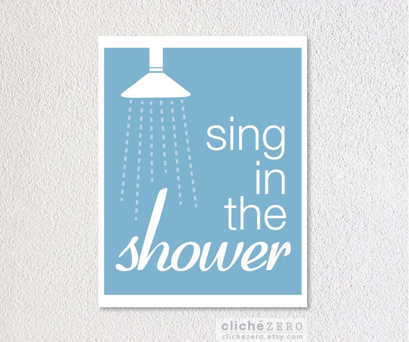 Sing In The Shower Print Blue and White Bathroom by ClicheZero