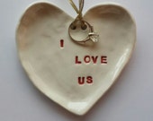 Wedding Ring Dish  Valentine Gift Heart Shaped Dish I Love Us Trinket Dish Jewelry Dish
