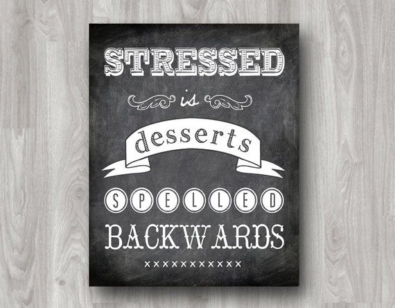 Items similar to Stressed is Desserts Spelled Backwards ...