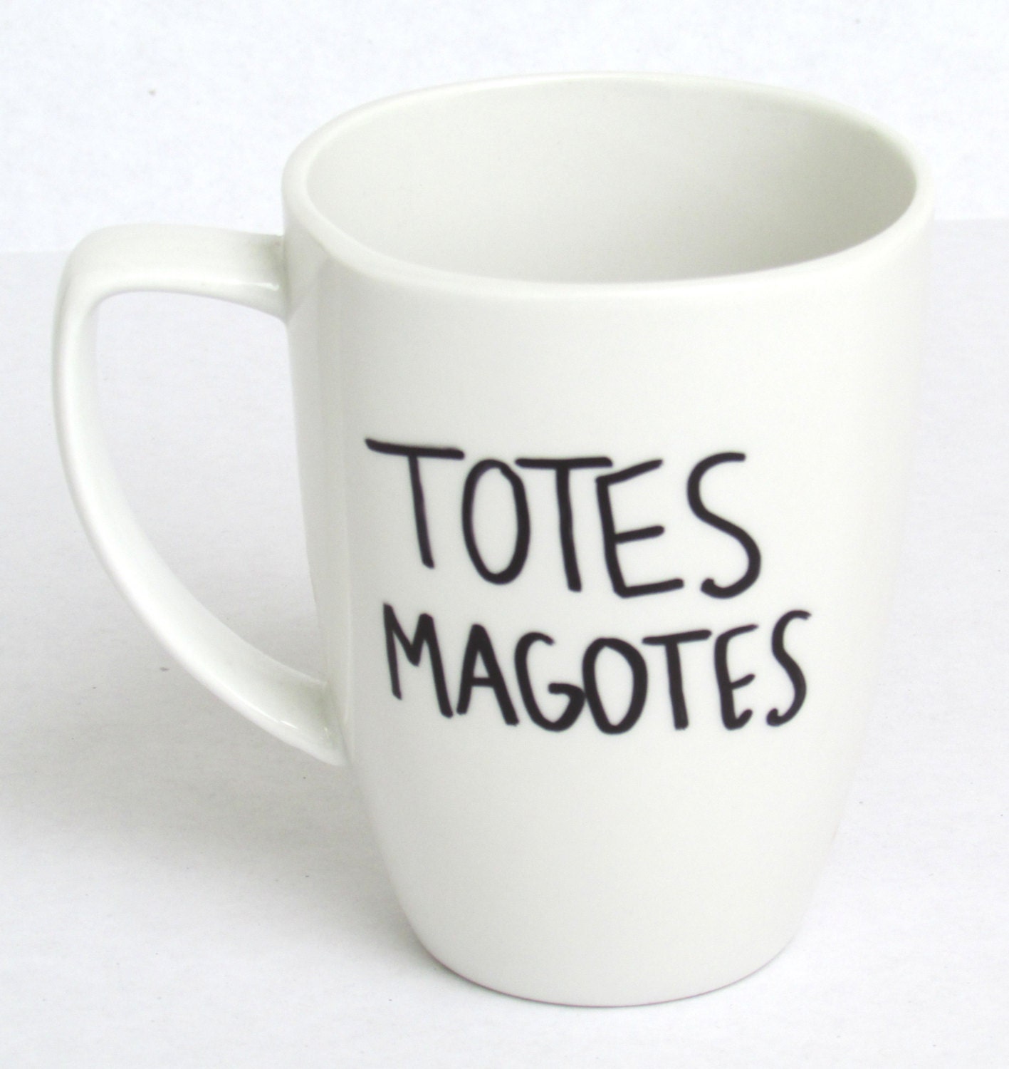 Totes Magotes Coffee Mug