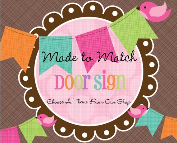 Made to Match Door Sign- Choose Any Theme From Our Shop -Personalized Party Sign Il_570xn