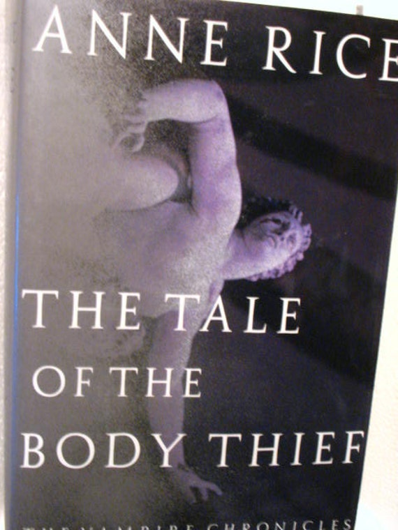 the tale of the body thief by anne rice