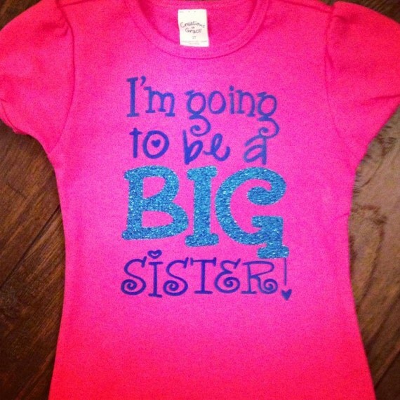 i am going to be a big sister shirt