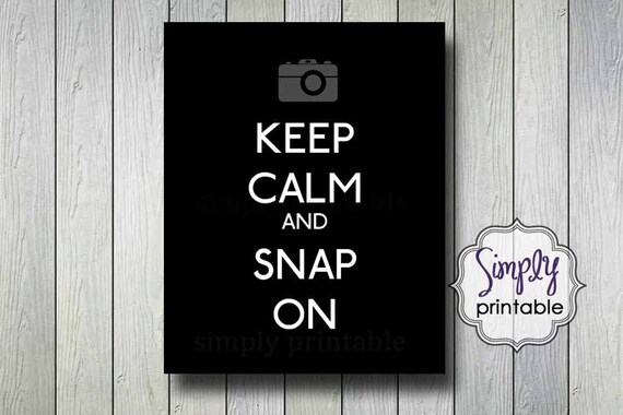 Keep Calm and Snap On Digital Wall Print Il_570xn