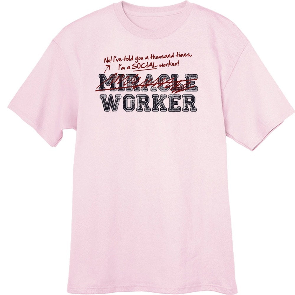 Social Worker Not Miracle Worker Funny Graphic T-Shirt