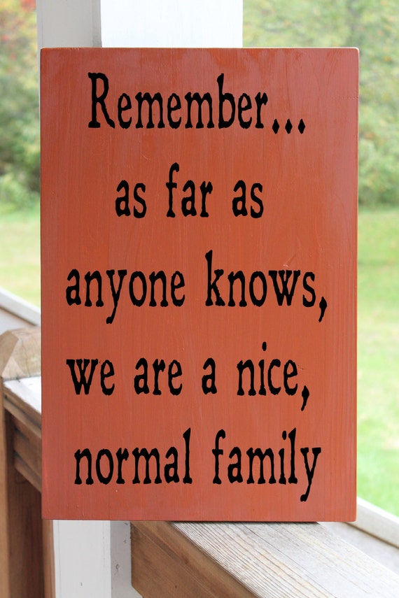  Funny  Family  Wood Sign Nice Normal Family  Family  Quote 