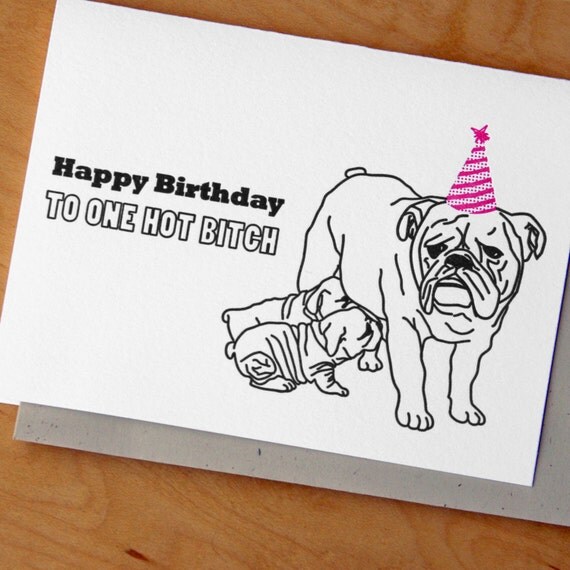 Happy Birthday to One Hot Bitch Letterpress Card