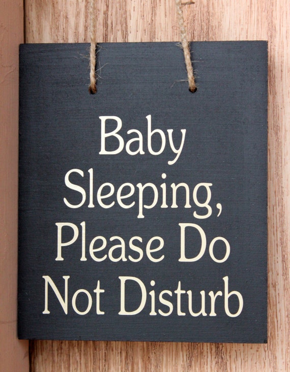 Baby Sleeping Please Do Not Disturb wood sign