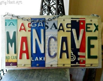 Mancave Sign. License Plate Sign Man Cave License Plate Art Recycled Art Metal Sign. Eco Friendly Man Gift