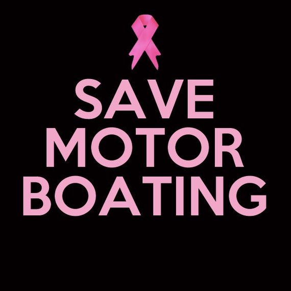 save motorboating breast cancer