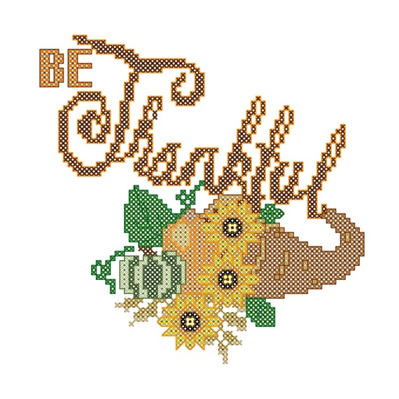 Modern Thanksgiving Cross Stitch Pattern Be Thankful