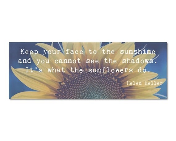 Photo Bookmark Helen Keller Sunflowers Quote Inspirational