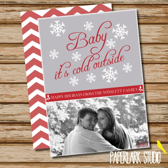 Baby It's Cold Outside /// Winter Snowflake /// Photo Greeting Card /// Digital File