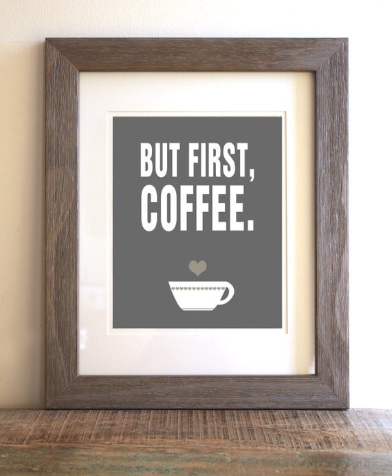 Quote Modern Wall Art Poster Print First Coffee by colorarts