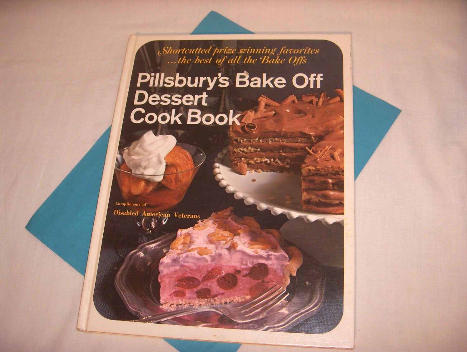 PILLSBURYS BAKE OFF Dessert Cook Book 1971