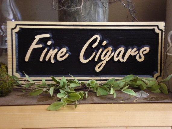Wooden Carved 3D Sign Cigar Sign Bar Signs Man Cave Personalized 