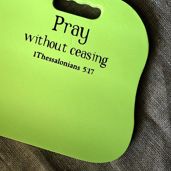 Kneeling Prayer Pad Pray Without Ceasing