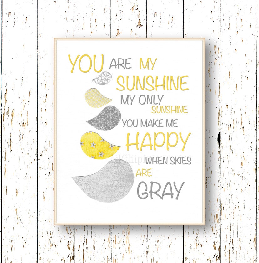Print Yellow gray nursery wall art You are my Sunshine Art