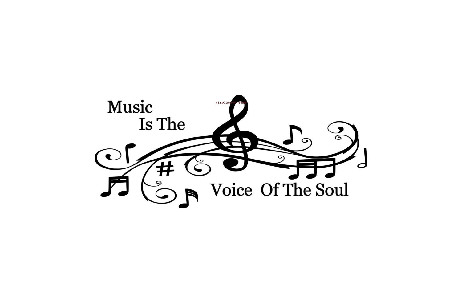 Music Is The Voice Of The Soul Wall Decal Vinyl Wall