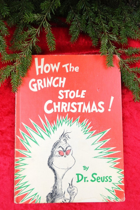 How The Grinch Stole Christmas 1957 Dr. Seuss Published by